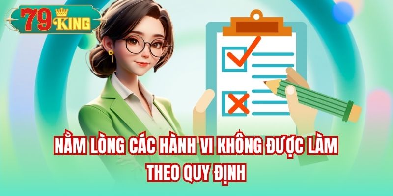 Nằm lòng các hành vi không được làm theo quy định